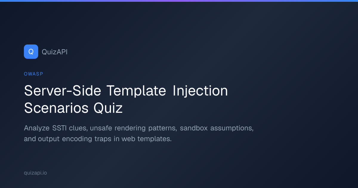 Server-Side Template Injection Scenarios Quiz | QuizAPI